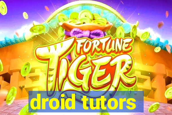 droid tutors