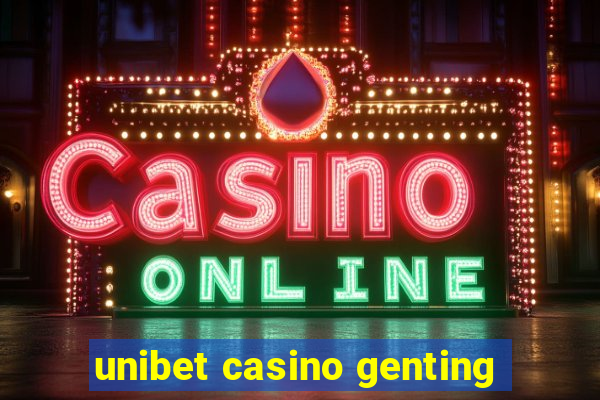 unibet casino genting