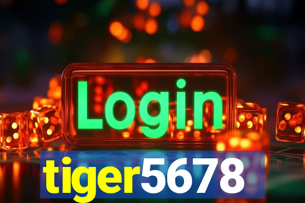 tiger5678