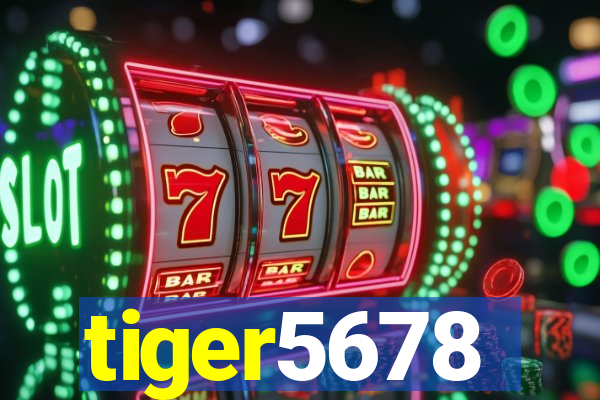 tiger5678