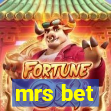 mrs bet