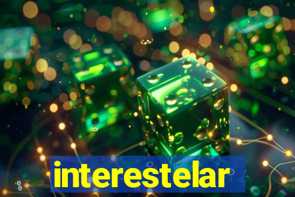 interestelar completo dublado hd