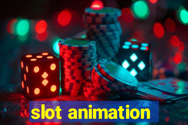 slot animation