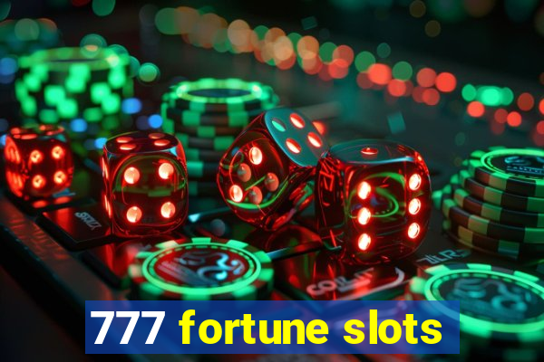 777 fortune slots