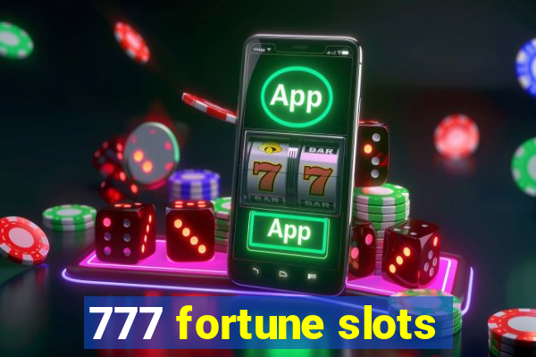 777 fortune slots