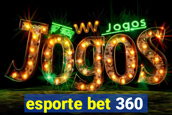 esporte bet 360