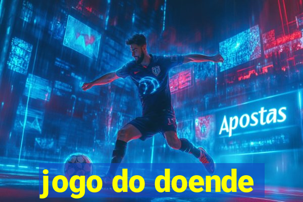 jogo do doende