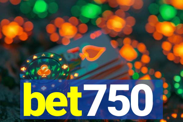 bet750