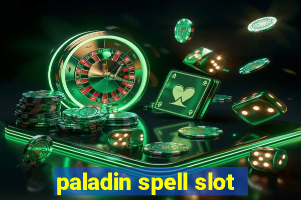 paladin spell slot