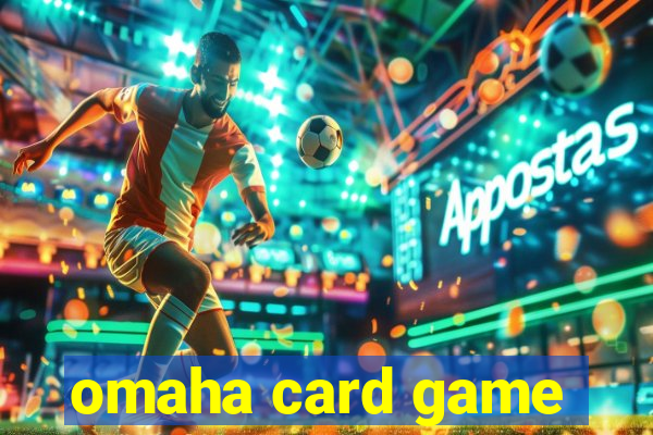 omaha card game