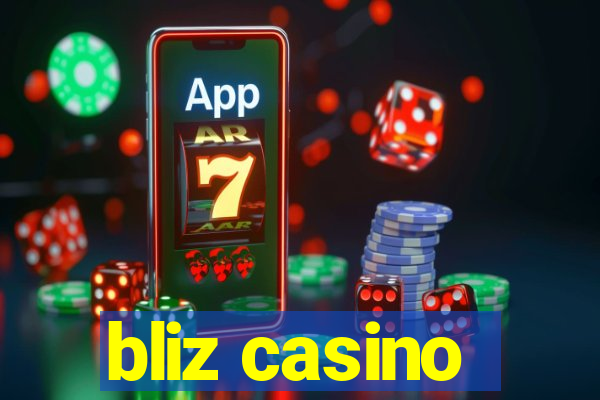 bliz casino