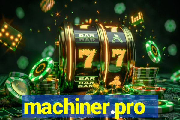 machiner.pro