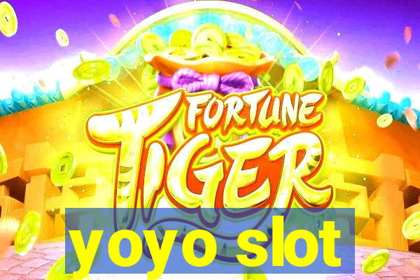 yoyo slot