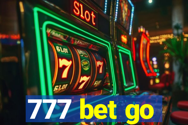 777 bet go