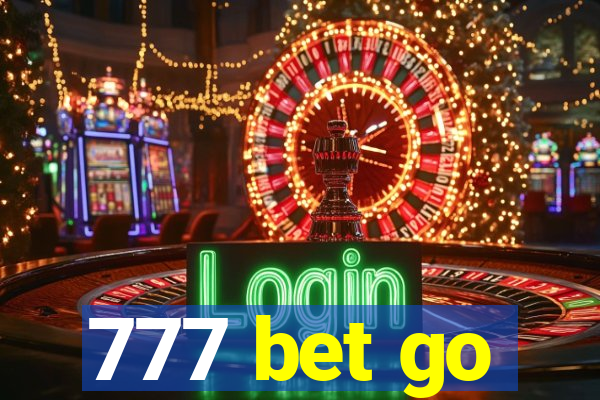 777 bet go