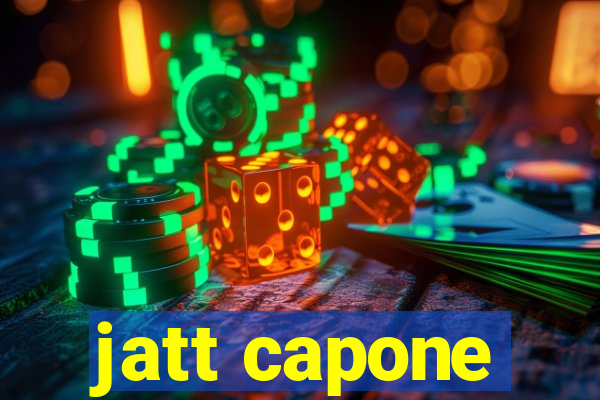 jatt capone