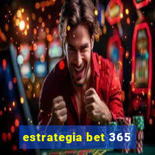 estrategia bet 365