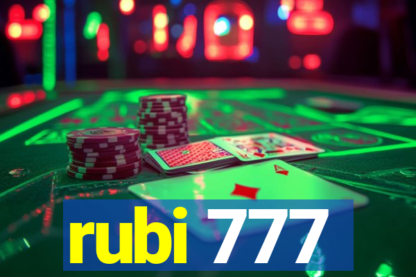 rubi 777