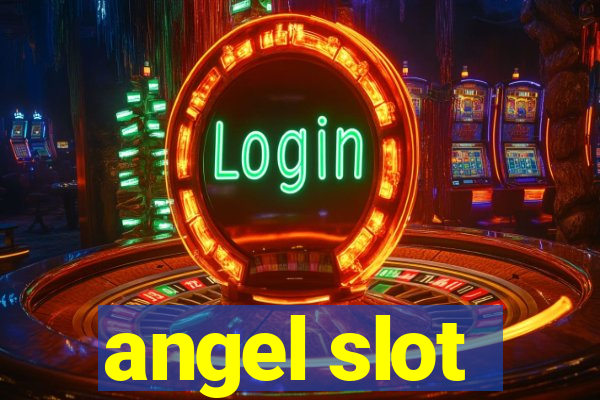 angel slot