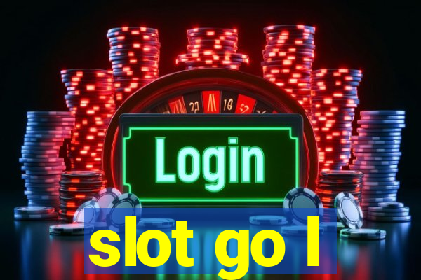 slot go l