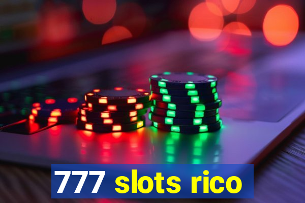 777 slots rico