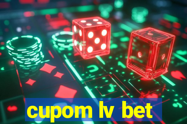 cupom lv bet