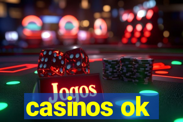 casinos ok