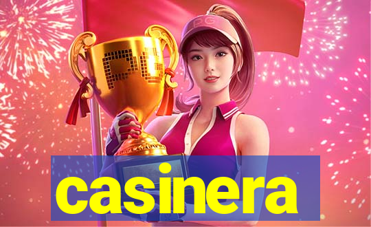 casinera