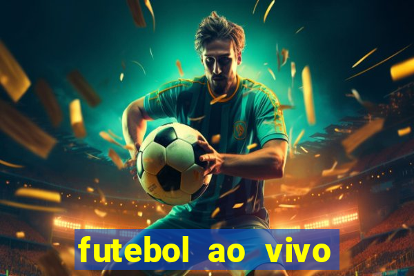 futebol ao vivo assistir no celular futemax