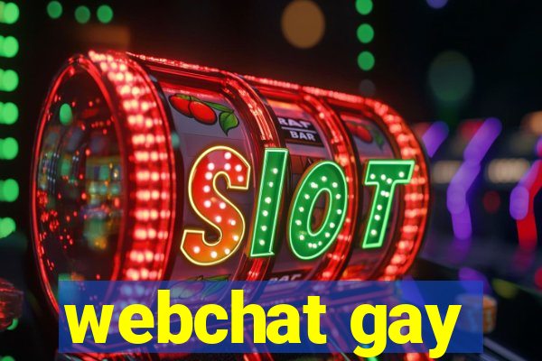 webchat gay