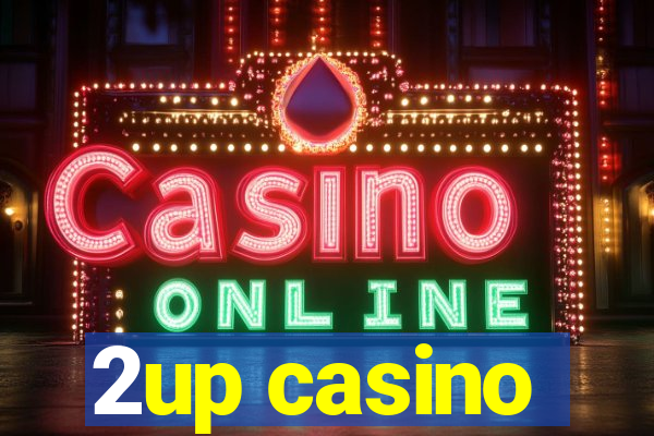 2up casino