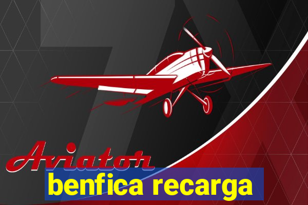 benfica recarga