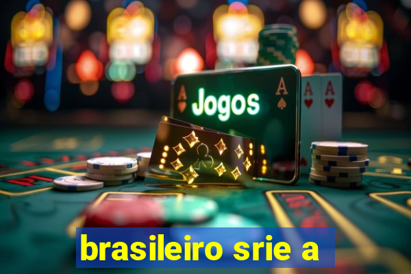 brasileiro srie a