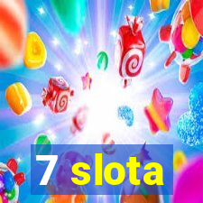 7 slota