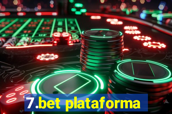 7.bet plataforma