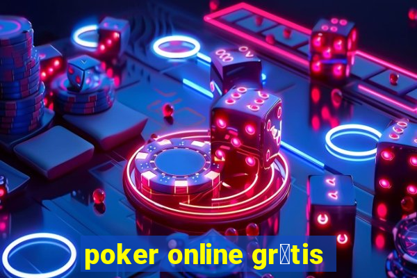 poker online gr谩tis