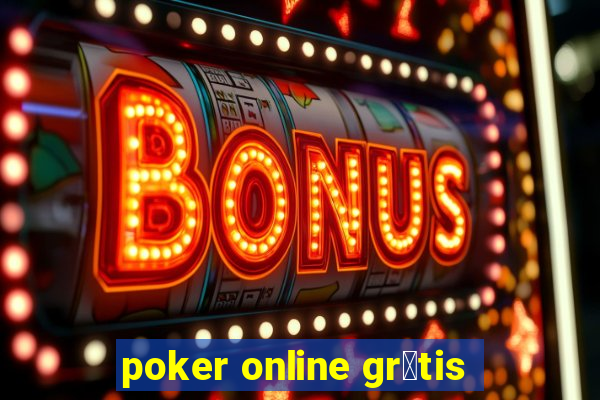 poker online gr谩tis