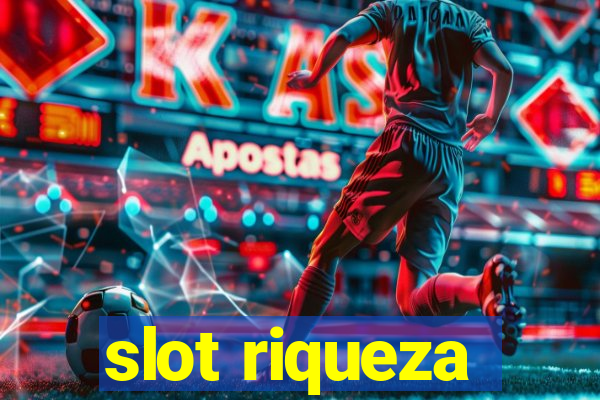 slot riqueza