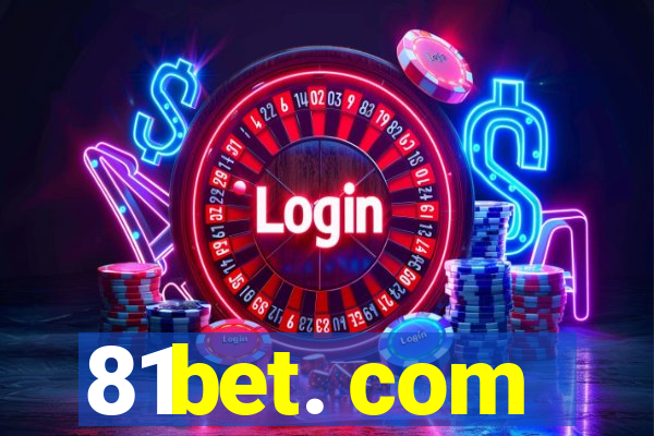 81bet. com