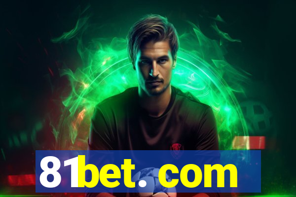 81bet. com