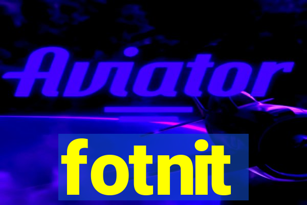 fotnit