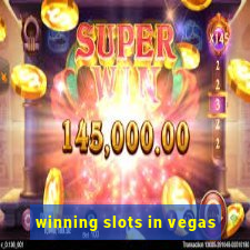 winning slots in vegas