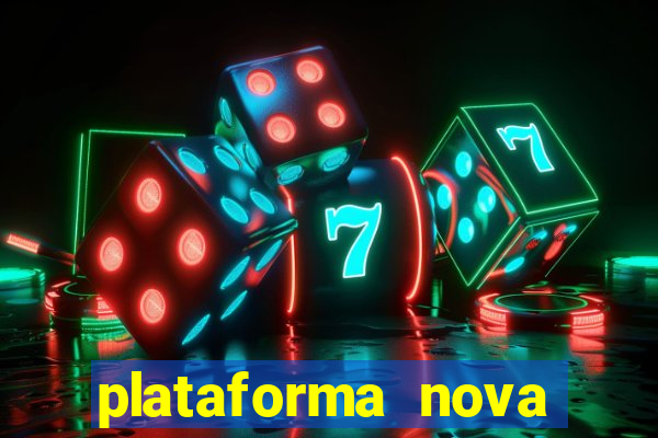 plataforma nova pagando no cadastro sem dep贸sito