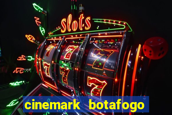 cinemark botafogo praia shopping