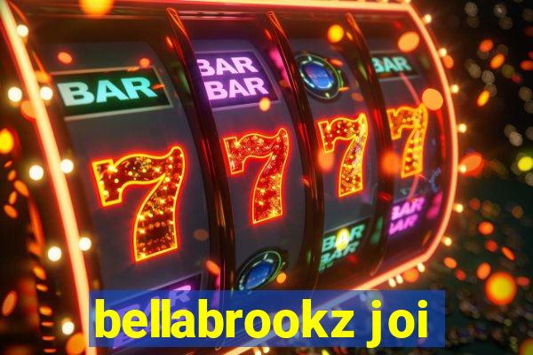 bellabrookz joi