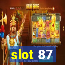 slot 87