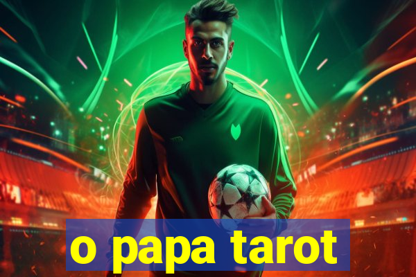 o papa tarot