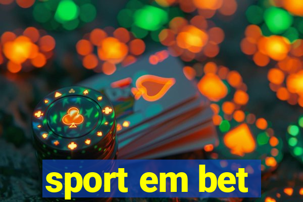 sport em bet