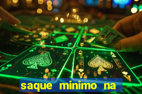 saque minimo na estrela bet