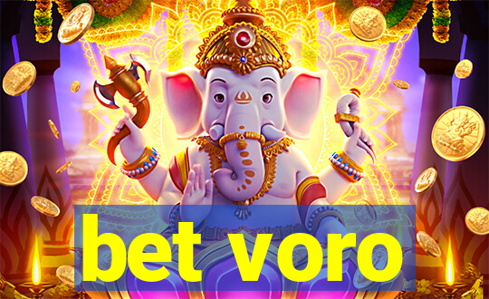 bet voro